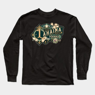 LAHAINA Strong Palm Trees Sunset Lahaina Hawaii Long Sleeve T-Shirt